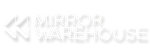 Mirror Warehouse
